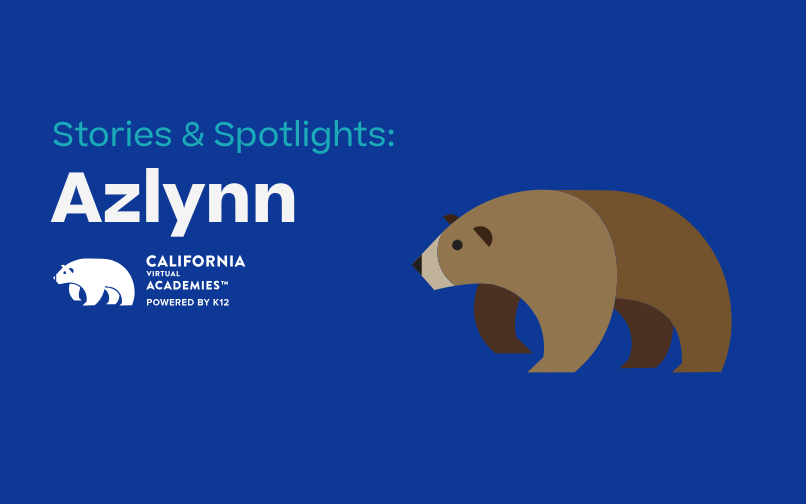 Imagen con el título «Historias y destacados: Azlynn» junto al logotipo de California Virtual Academies.